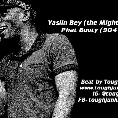 Phat Booty(904 remix) - Yasiin Bey x Tough Junkie