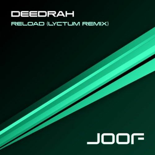 DEEDRAH - Reload (LYKTUM Remix) *Sample*