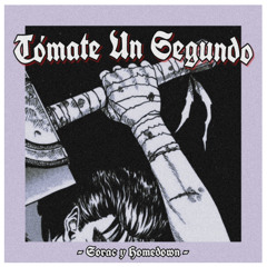 Tomate Un Segundo