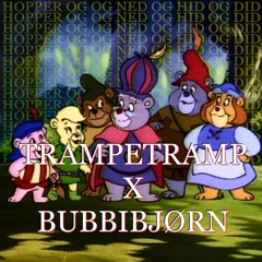 Trampetramp x Bubbibjørn