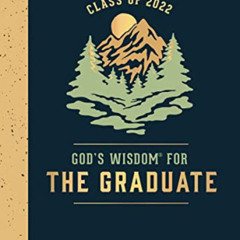 [Read] EBOOK 📒 God's Wisdom for the Graduate: Class of 2022 - Mountain: New King Jam