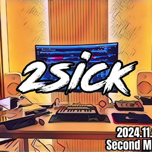 2Sick Second mixset