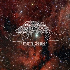 Math Dealer - Lost Computations of 2009 | Album (2024)