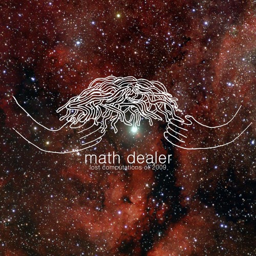 Math Dealer - Lost Computations of 2009 | Album (2024)