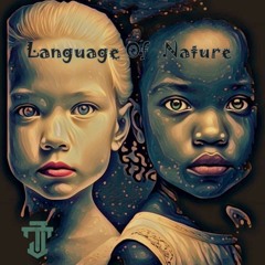 DJ TJ - Language Of Nature