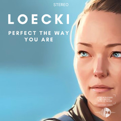 PERFECT THE WAY YOU ARE