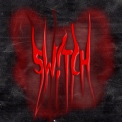 Sw!tch (prod. Fantom)