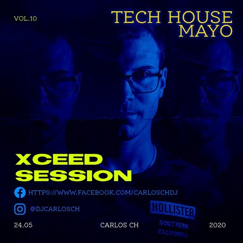 Xceed Session By Carlos CH (vol.10)