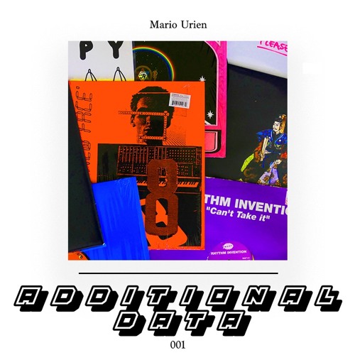 Mario Urien - Additional Data Podcast #001__July_2020