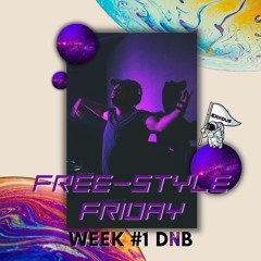 Freestyle Friday 1: Drum and Bass