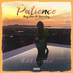 Patience Ft. SwavorKing