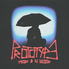 Mequi & DJ Nelson - Prototype