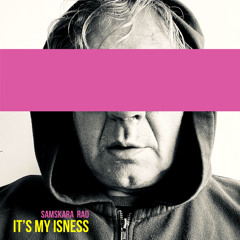 It's My Isness