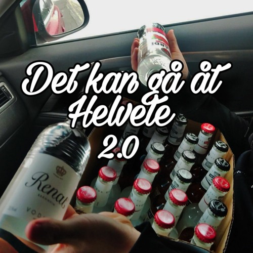 Det Kan Gå Åt Helvete 2.0 #LutarMotGrogg