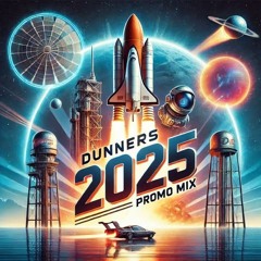 Dunners 2025 Promo Mix