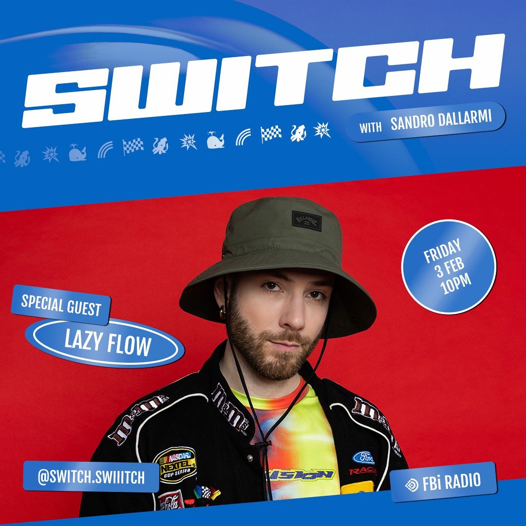 Stream Lazy Flow | SWITCH on FBi Radio by SWITCH | Listen online for ...