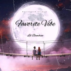 Favorite Vibe