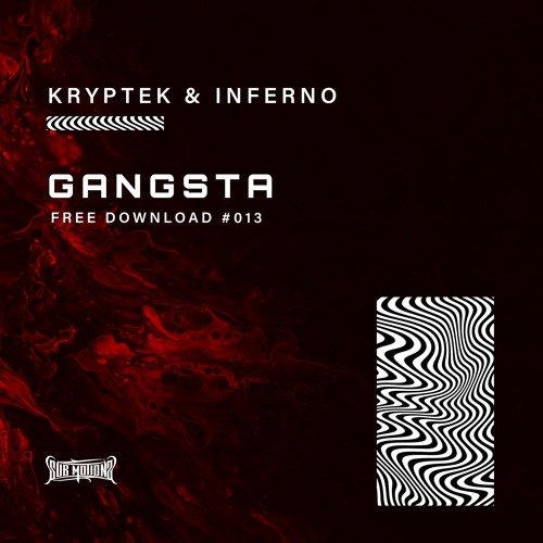 KrypteK & Inferno - Gangsta (Free Download)