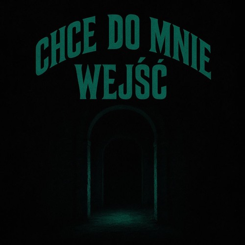 Chce do mnie wejść