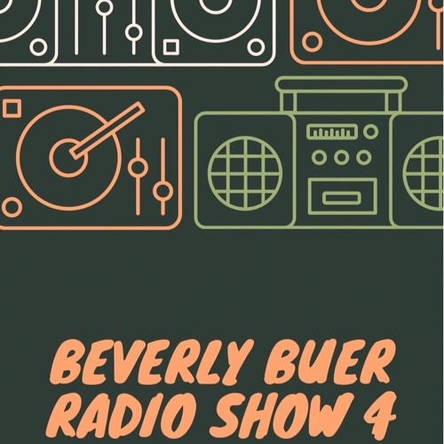 Beverly Buer Radio Show #4 by Radio Buer 94,5 FM
