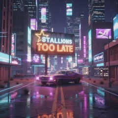 Too Late (FREE DOWNLOAD)