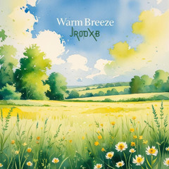 Warm Breeze