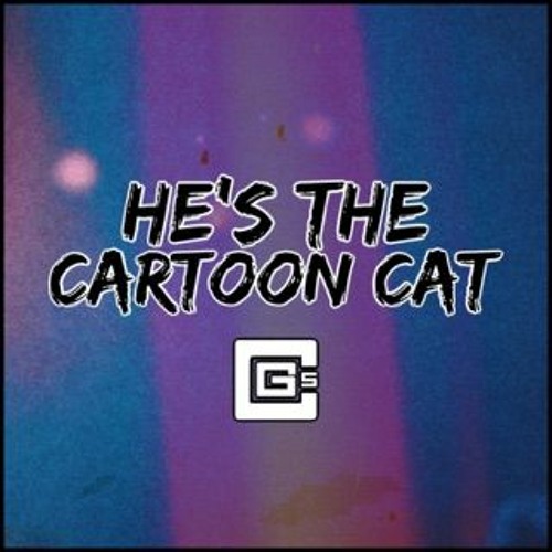 He's The Cartoon Cat (original Song)