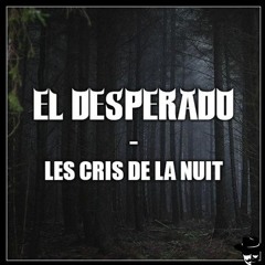 Les Cris De La Nuit (Lunar Bootleg)