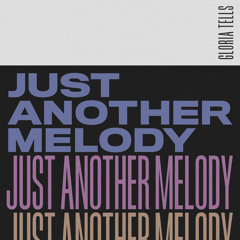 Just Another Melody (Instrumental Version)
