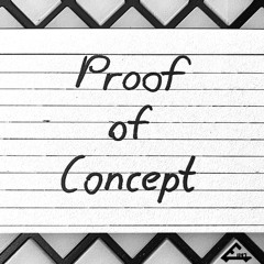 Proof of Concept