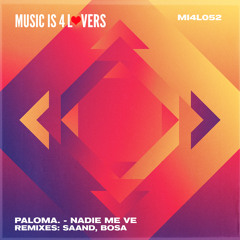 PALOMA. - Nadie Me Ve (Original Mix) [Music is 4 Lovers] [MI4L.com]