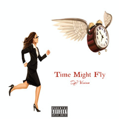 Time Might Fly
