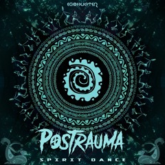Postrauma - Spirit Dance (Album Preview)