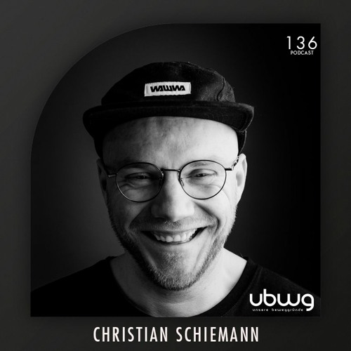 Christian Schiemann - Podcast 136 - ubwg.ch