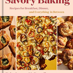 [Access] EBOOK 💔 Savory Baking by  Erin Jeanne McDowell KINDLE PDF EBOOK EPUB