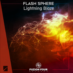 Flash Sphere - Lightning Blaze (Extended mix)