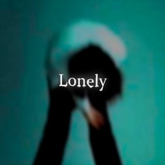 Lonely (prod. Sheepy)