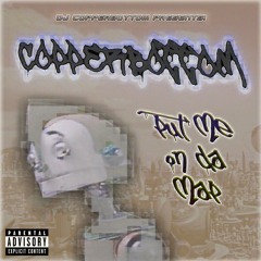 DJ COPPERBOTTOM PRESENTS: PUT ME ON DA MAP  -- By DJ Copperbottom