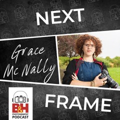 Next Frame: Be a Sponge for Creative Insights with Grace Mc Nally
