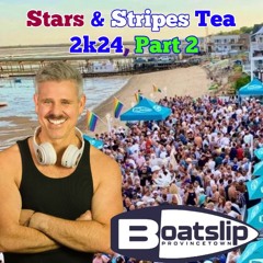 Stars & Stripes Tea 2k24 | The Boatslip, Provincetown (Part 2)