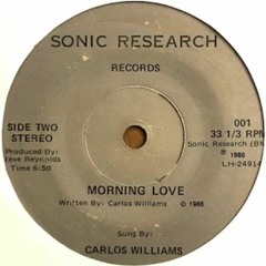 Carlos Williams - Morning Love