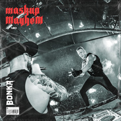 MASHUP MAYHEM VOL.3 **FREE DOWNLOAD NOW**