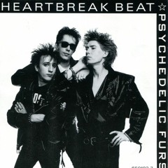Psychedelic Furs - Heartbreak Beat [Restructured 12 Inch Mix]