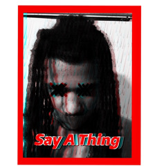 Say a Thing Savv G ft. DREED