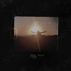 Feel Away