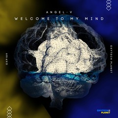 Welcome To My Mind E.P | [OXP189] Oxytech Records