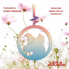 PREMIERE: Tapasya - Inner Desires (Greg Tomaz Remix) [Laika Sounds]