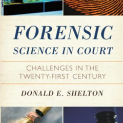 [FREE] KINDLE 📘 Forensic Science in Court: Challenges in the Twenty First Century (I
