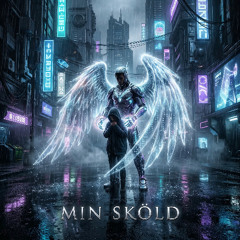 Min Sköld - Feat. Daniel Andersson