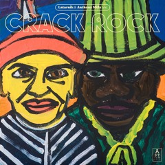 Crack Rock (Latarnik & Anthony Mills) - Glue